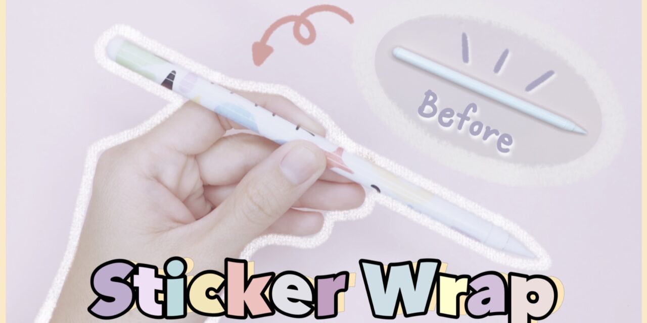 DIY Apple Pencil Skin Sticker Wrap: สอนทำสติ๊กเกอร์ติดปากกาไอแพดง่ายๆ ด้วยเทปใส